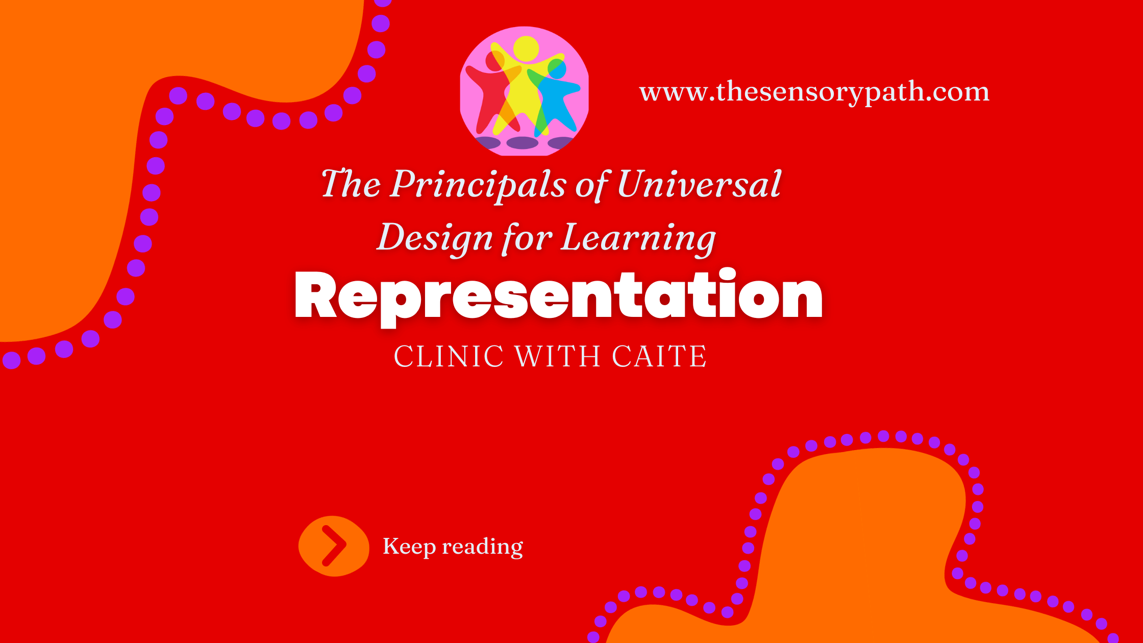 Universal Design For Learning In Practice: Principal 2 - The Sensory Path